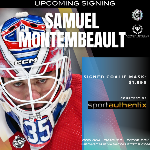 Upcoming Signing: Samuel Montembeault Signed Goalie Mask Tribute Signature Edition Autographed