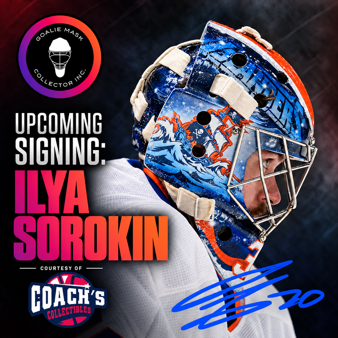 Ilya Sorokin upcoming signing 2026 courtesy of Coach’s Collectibles — Goalie Mask Collector