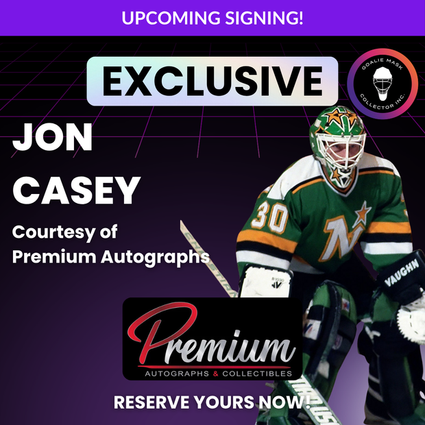 Upcoming Signing: Jon Casey Signed Goalie Mask Tribute Signature Edition Autographed- November 2025