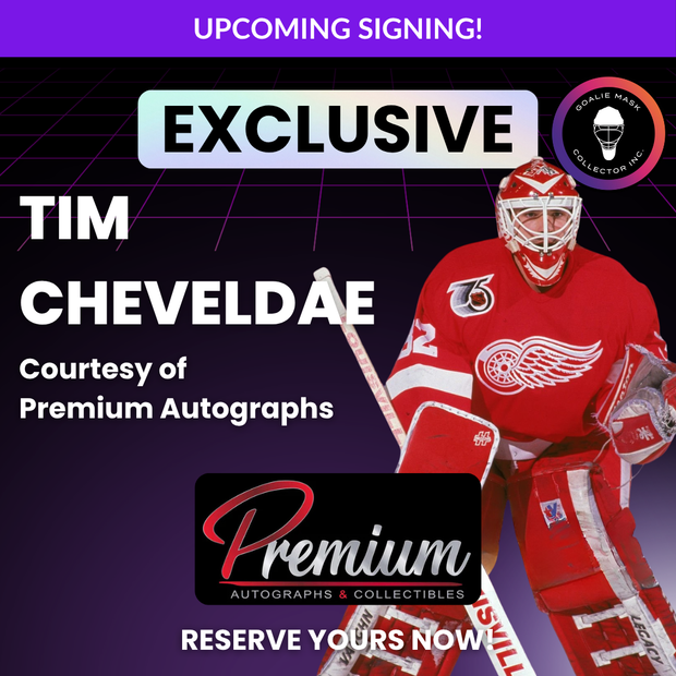 Upcoming Signing: Tim Cheveldae Signed Goalie Mask Tribute Signature Edition Autographed- November 2025