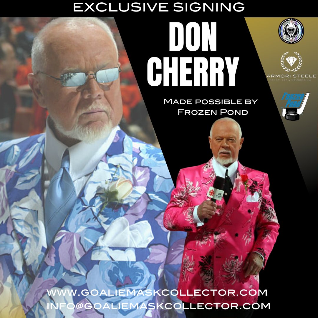 Autograph signing promotional graphic for Don Cherry Signed Goalie Mask Signature Edition. Goalie Mask Collector.