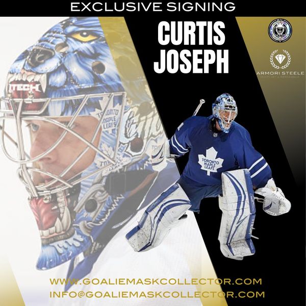 Autograph signing promotional graphic for Curtis Joseph Signed Goalie Mask Toronto Tribute Signature Edition. Goalie Mask Collector.