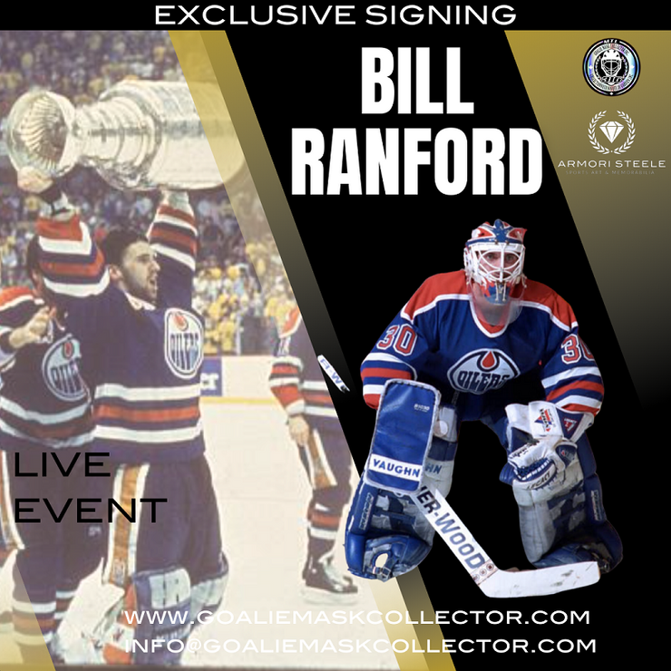 Upcoming Signing: Bill Ranford Signed Goalie Mask Signature Edition Autographed - COMPLETED